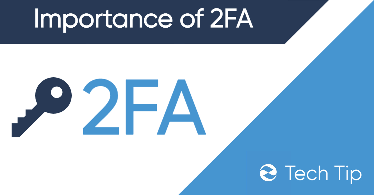 The Importance of 2FA