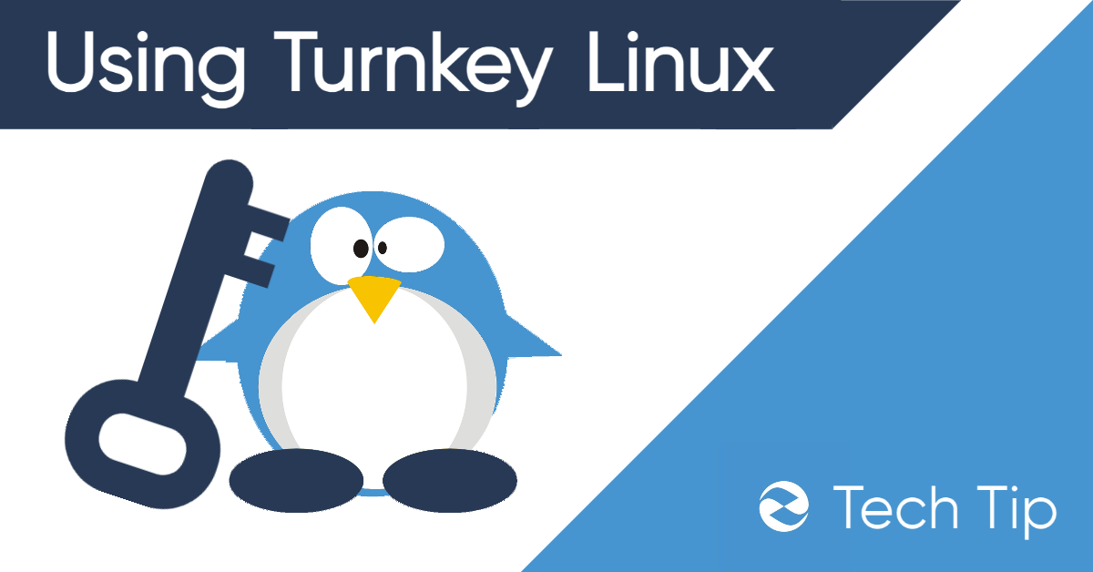 Deploy Quickly With Turnkey Linux